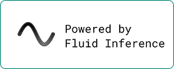 Powered by Fluid Inference